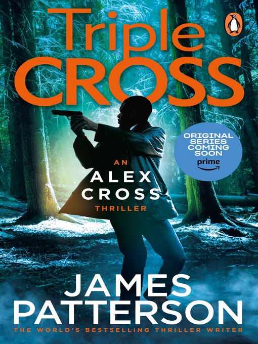 Title details for Triple Cross by James Patterson - Wait list